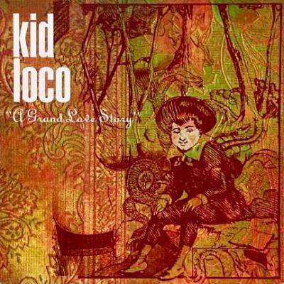 KID LOCO - A GRAND LOVE STORY	(LP) (VG+/VG+)