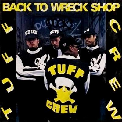 TUFF CREW - BACK TO WRECK SHOP (LP) (VG/VG+)