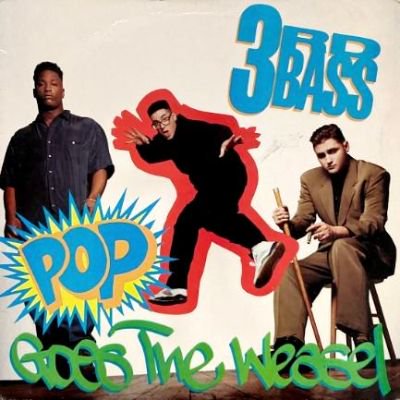 3RD BASS - POP GOES THE WEASEL (12) (VG/VG+)