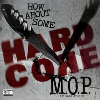 M.O.P. - HOW ABOUT SOME HARDCORE (12) (RE) (VG+/VG+)