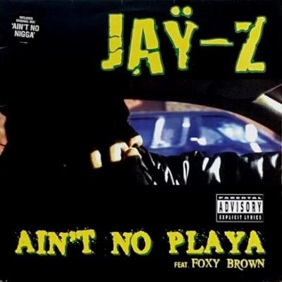 JAY-Z feat. FOXY BROWN - AIN'T NO PLAYA (12) (EX/VG+)