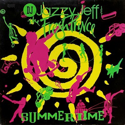 DJ JAZZY JEFF AND THE FRESH PRINCE - SUMMERTIME (12) (UK) (VG+/VG+)