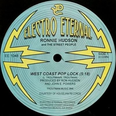 RONNIE HUDSON AND THE STREET PEOPLE - WEST COAST POP LOCK (12) (RE) (VG+)