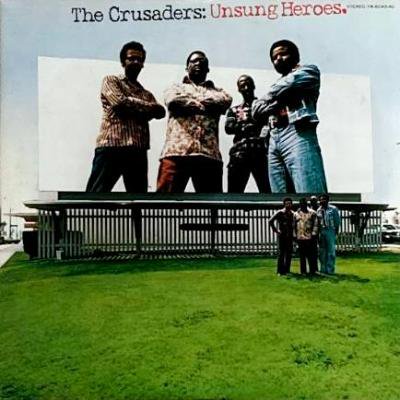 THE CRUSADERS - UNSUNG HEROES (LP) (JP) (RE) (VG+/VG+)