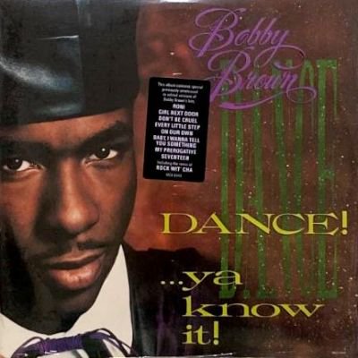 BOBBY BROWN - DANCE!...YA KNOW IT! (LP) (VG+/EX)
