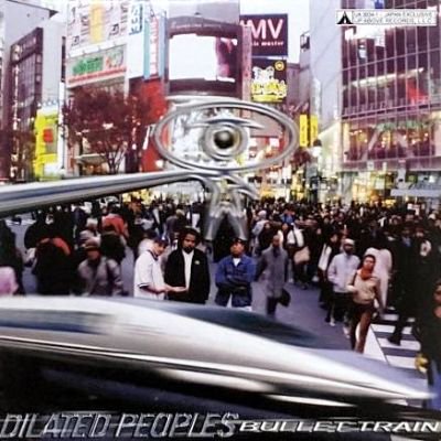 DILATED PEOPLES - BULLET TRAIN (12) (VG+/EX)