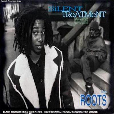 THE ROOTS - SILENT TREATMENT (12) (VG/VG+)