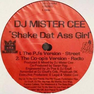 DJ MISTER CEE - SHAKE DAT ASS GIRL (12) (SEALED)