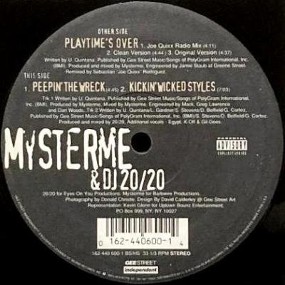 MYSTERME & DJ 20/20 - PLAYTIME'S OVER / PEEPIN' THE WRECK (12) (VG+/VG+)