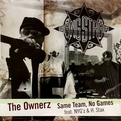 GANG STARR - THE OWNERZ / SAME TEAM, NO GAMES (12) (EX/EX)