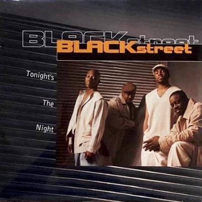 BLACKSTREET - TONIGHT'S THE NIGHT (12) (SEALED)
