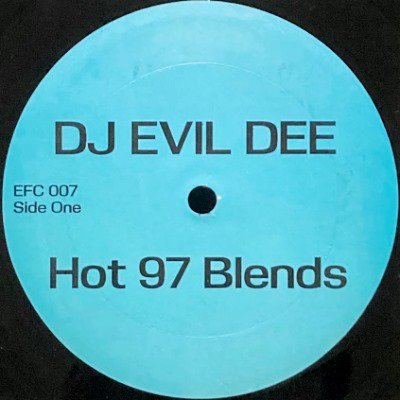 DJ EVIL DEE - HOT 97 BLENDS (12) (EX)