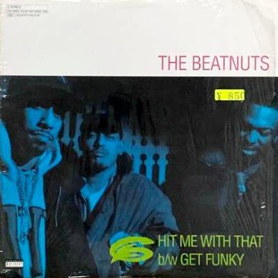 THE BEATNUTS - HIT ME WITH THAT / GET FUNKY (12) (VG+/VG+)