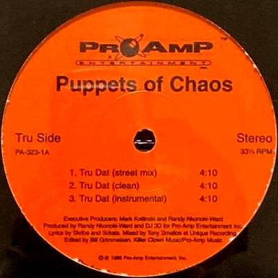 PUPPETS OF CHAOS - TRU DAT / NEW & IMPROVED (12) (SEALED)