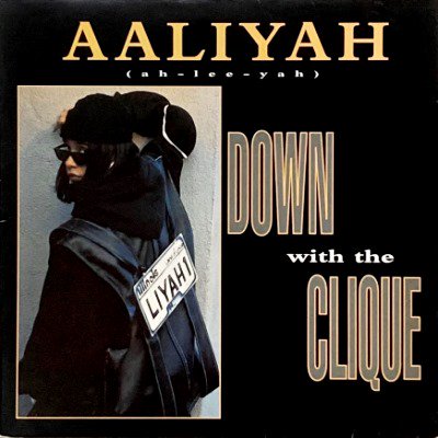 AALIYAH - DOWN WITH THE CLIQUE (12) (VG/VG+)