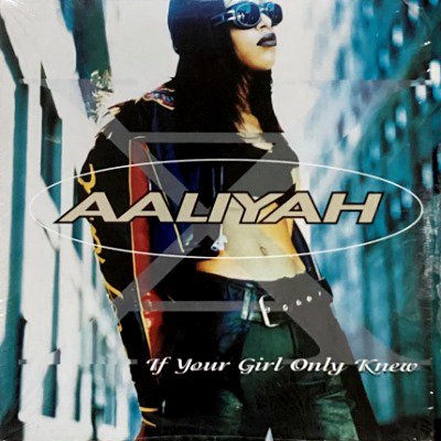 AALIYAH - IF YOUR GIRL ONLY KNEW (12) (VG+/EX)