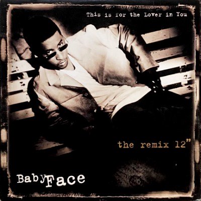 BABYFACE - THIS IS FOR THE LOVER IN YOU (12) (VG+/VG+)