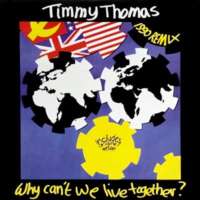 TIMMY THOMAS - WHY CAN'T WE LIVE TOGETHER? (1990 REMIX) (12) (RE) (VG+/VG+)