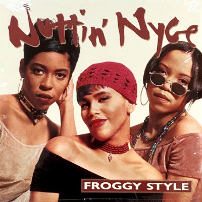 NUTTIN' NYCE - FROGGY STYLE (12) (EX/EX)