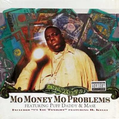 THE NOTORIOUS BIG feat. PUFF DADDY & MASE - MO MONEY MO PROBLEMS (12) (EX/EX)