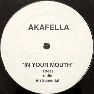 AKAFELLA - IN YOUR MOUTH / IN THE WORLD (12) (SEALED)