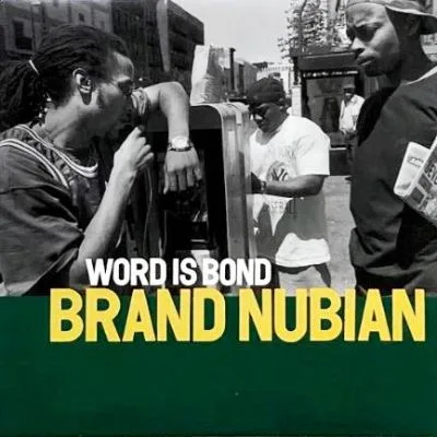 BRAND NUBIAN - WORD IS BOND (12) (EX/VG+)