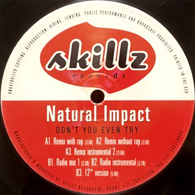 NATURAL IMPACT - DON'T YOU EVEN TRY (12) (VG+)