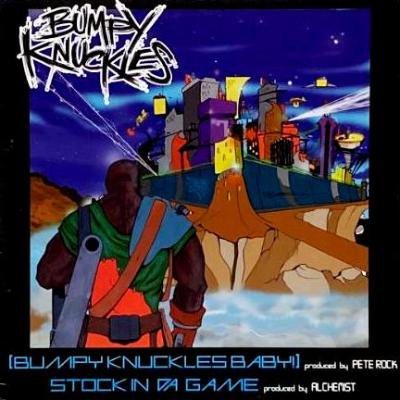 BUMPY KNUCKLES - BUMPY KNUCKLES BABY! / STOCK IN DA GAME (12) (EX/VG+)