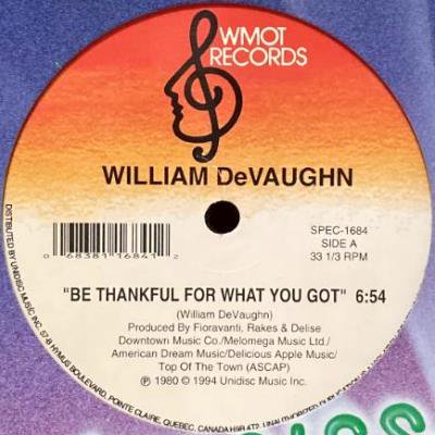 <img class='new_mark_img1' src='https://img.shop-pro.jp/img/new/icons5.gif' style='border:none;display:inline;margin:0px;padding:0px;width:auto;' />WILLIAM DEVAUGHN - BE THANKFUL FOR WHAT YOU GOT / HOLD ONTO LOVE (12) (VG+/EX)