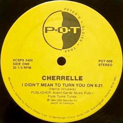 CHERRELLE / MELBA MOORE - I DIDN'T MEAN TO TURN YOU ON / PICK ME UP I'LL DANCE (12) (RE) (VG+/VG)