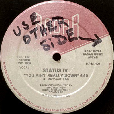 STATUS IV - YOU AIN'T REALLY DOWN (12) (VG+/VG+)