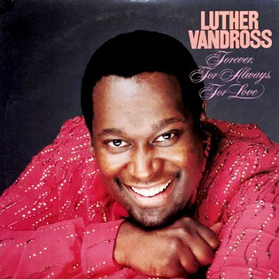 <img class='new_mark_img1' src='https://img.shop-pro.jp/img/new/icons5.gif' style='border:none;display:inline;margin:0px;padding:0px;width:auto;' />LUTHER VANDROSS - FOREVER, FOR ALWAYS, FOR LOVE (LP) (JP) (VG+/VG+)