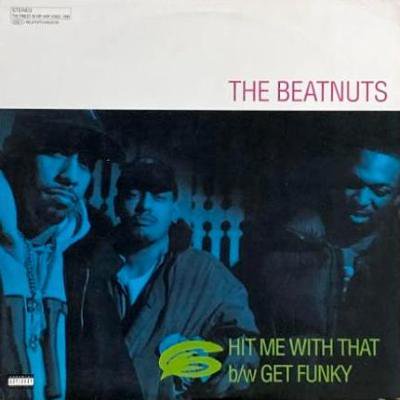 THE BEATNUTS - HIT ME WITH THAT / GET FUNKY (12) (VG/VG+)