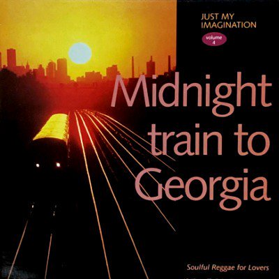V.A. - JUST MY IMAGINATION VOLUME 4: MIDNIGHT TRAIN TO GEORGIA (LP) (VG+/VG+)