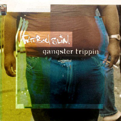 FATBOY SLIM - GANGSTER TRIPPIN (12) (EX/VG+)