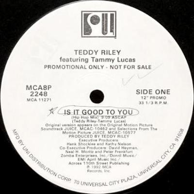 TEDDY RILEY feat. TAMMY LUCAS - IS IT GOOD TO YOU REMIXES (12) (PROMO) (VG+)