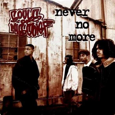SOULS OF MISCHIEF - NEVER NO MORE (12) (VG/VG+)