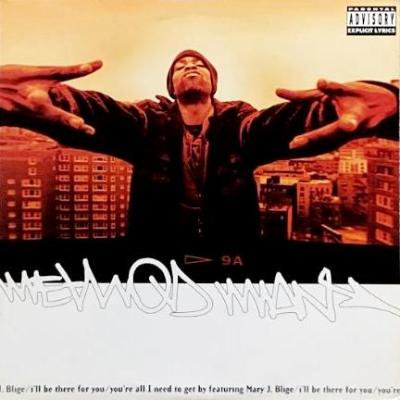 METHOD MAN - I'LL BE THERE FOR YOU / YOU'RE ALL I NEED TO GET BY (12) (RE) (EX/VG+)