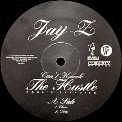 JAY-Z - CAN'T KNOCK THE HUSTLE (FOOL'S PARADISE REMIX) (12) (EX)