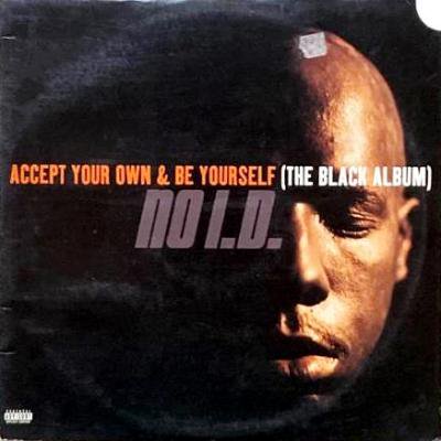 NO I.D. - ACCEPT YOUR OWN & BE YOURSELF (THE BLACK ALBUM) (LP) (VG/VG)