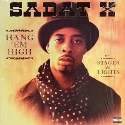 SADAT X - HANG 'EM HIGH / STAGES & LIGHTS (12) (EX/EX)