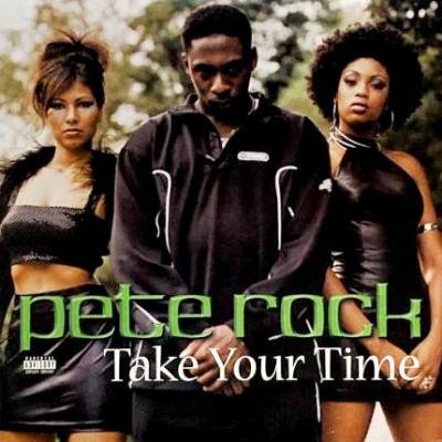 PETE ROCK - TAKE YOUR TIME (12) (VG+/VG+)