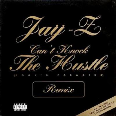 JAY-Z - CAN'T KNOCK THE HUSTLE (FOOL'S PARADISE REMIX) (12) (VG+/VG+)