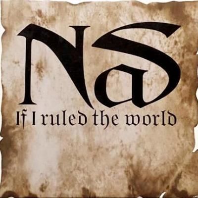 NAS - IF I RULE THE WORLD (12) (VG+/VG+)