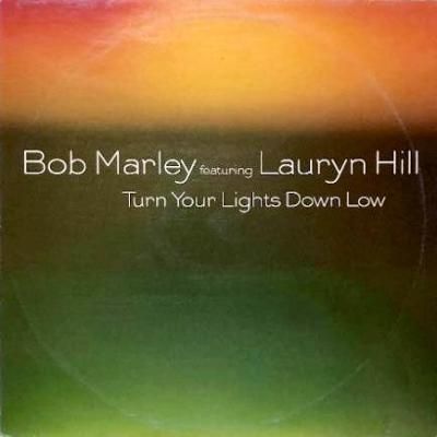 BOB MARLEY feat. LAURYN HILL - TURN YOUR LIGHTS DOWN LOW (12) (VG+/VG+)