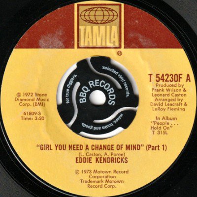 <img class='new_mark_img1' src='https://img.shop-pro.jp/img/new/icons5.gif' style='border:none;display:inline;margin:0px;padding:0px;width:auto;' />EDDIE KENDRICKS - GIRL YOU NEED A CHANGE OF MIND (7) (VG+)