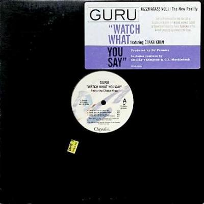 <img class='new_mark_img1' src='https://img.shop-pro.jp/img/new/icons5.gif' style='border:none;display:inline;margin:0px;padding:0px;width:auto;' />GURU feat. CHAKA KHAN - WATCH WHAT YOU SAY (12) (PROMO) (VG+/VG+)