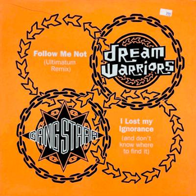 <img class='new_mark_img1' src='https://img.shop-pro.jp/img/new/icons5.gif' style='border:none;display:inline;margin:0px;padding:0px;width:auto;' />DREAM WARRIORS & GANG STARR - FOLLOW ME NOT / I LOST MY IGNORANCE (12) (VG+/VG+)