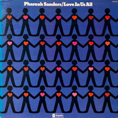 <img class='new_mark_img1' src='https://img.shop-pro.jp/img/new/icons5.gif' style='border:none;display:inline;margin:0px;padding:0px;width:auto;' />PHAROAH SANDERS - LOVE IN US ALL (LP) (VG+/VG+)