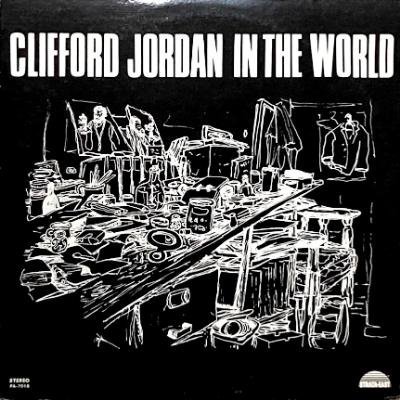 <img class='new_mark_img1' src='https://img.shop-pro.jp/img/new/icons5.gif' style='border:none;display:inline;margin:0px;padding:0px;width:auto;' />CLIFFORD JORDAN - IN THE WORLD (LP) (JP) (VG+/VG+)